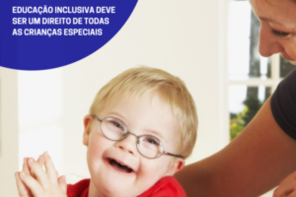 imagem com mulher abraçando criança especial. Texto da imagem: EDUCAÇÃO INCLUSIVA DEVE SER UM DIREITO DE TODAS CRIANÇA ESPECIAI