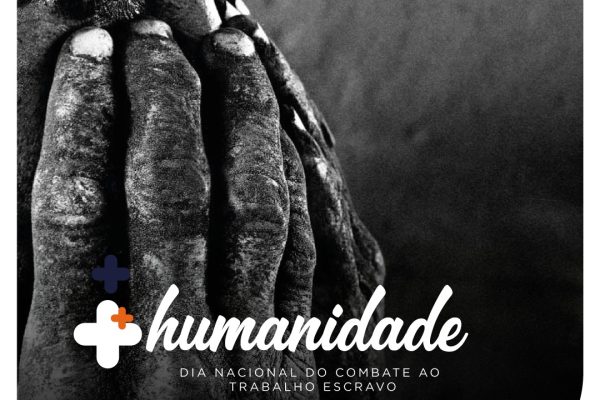 Dia Nacional do Combate ao Trabalho Escravo