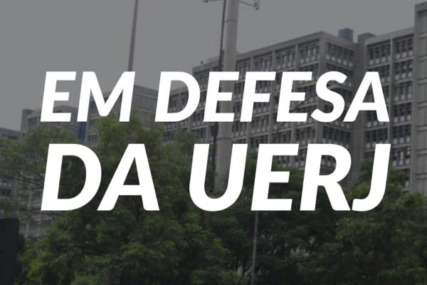 Imagem com texto: em defesa da UERJ
